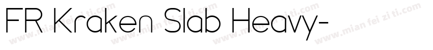 FR Kraken Slab Heavy字体转换